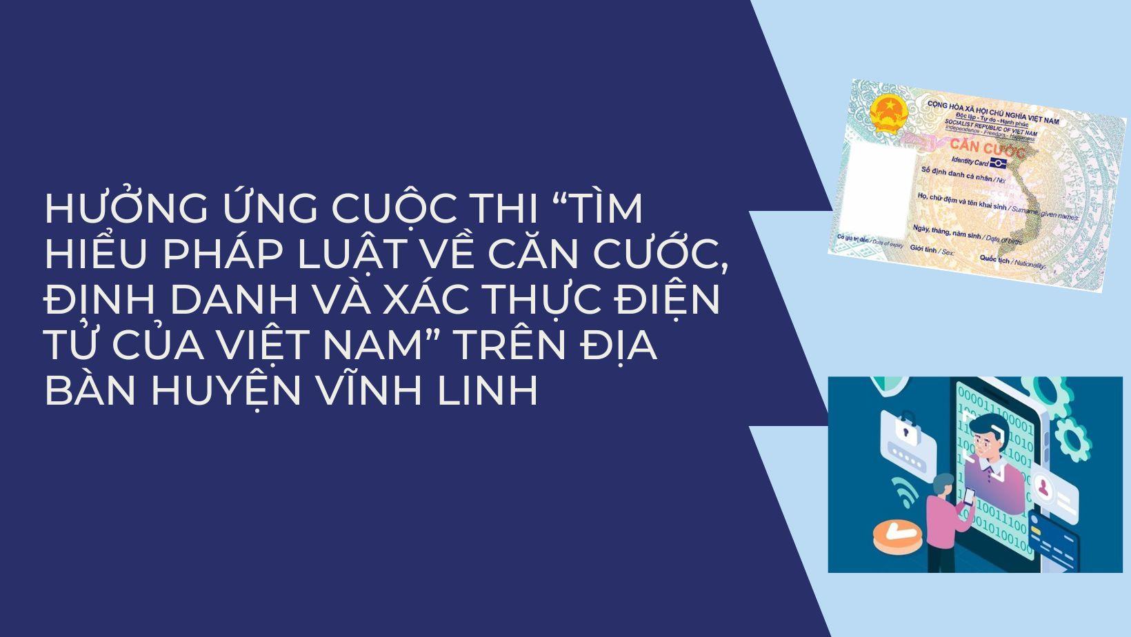 Vĩnh Linh: Triển khai tổ chức cuộc thi “Tìm hiểu pháp luật về căn cước, định danh và xác thực điện tử của Việt Nam”